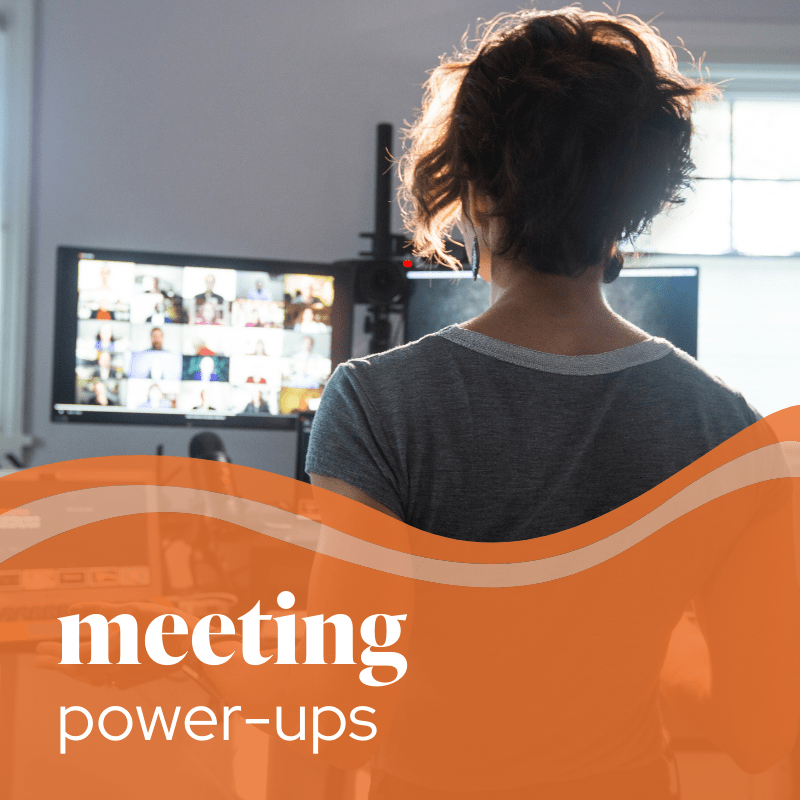 Meeting Power-Ups