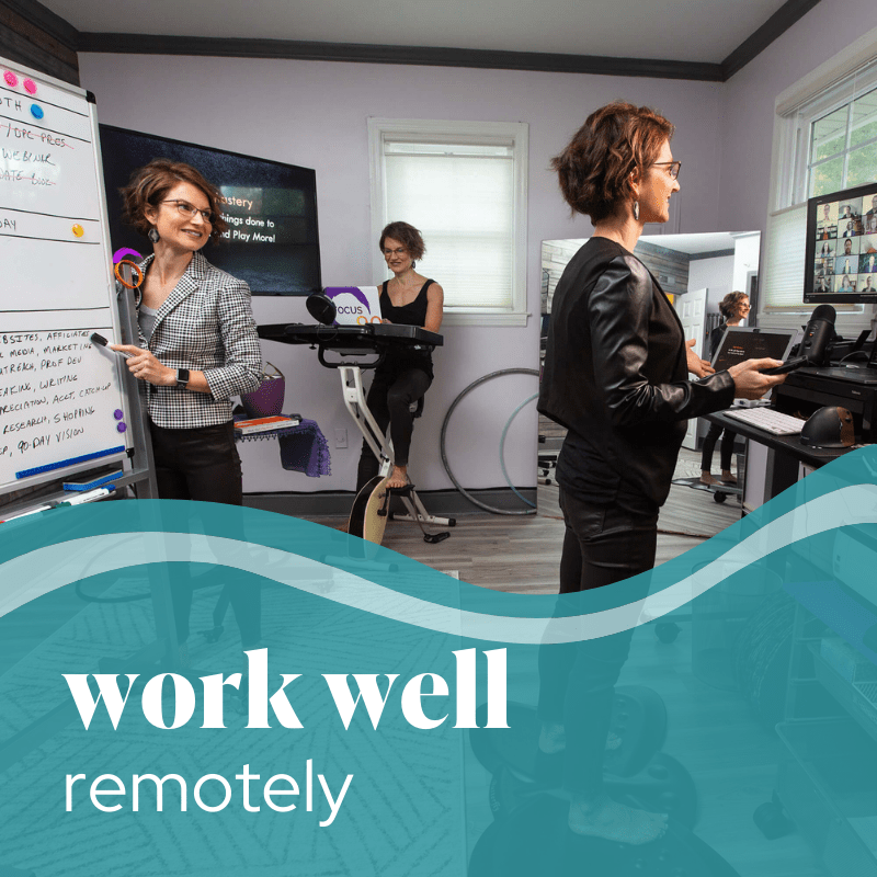 Work Well Remotely